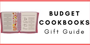 Budget Cookbooks Gift Guide