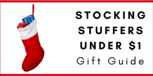 Stocking Stuffers Under $1 Gift Guide