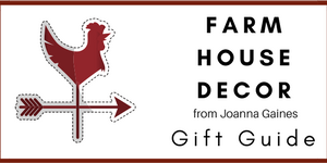 Farmhouse Decor Gift Guide