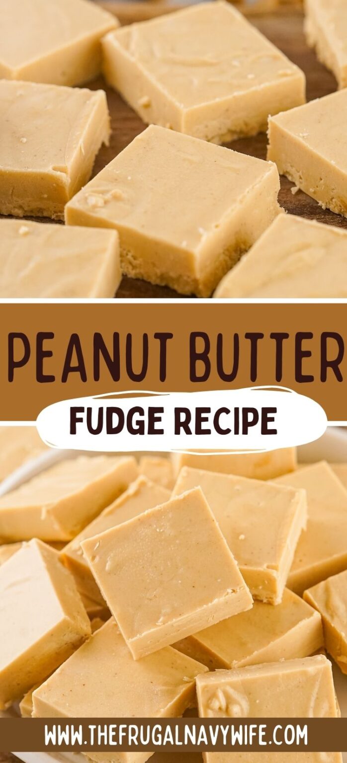 Peanut Butter Fudge Recipe - The Frugal Navy Wife