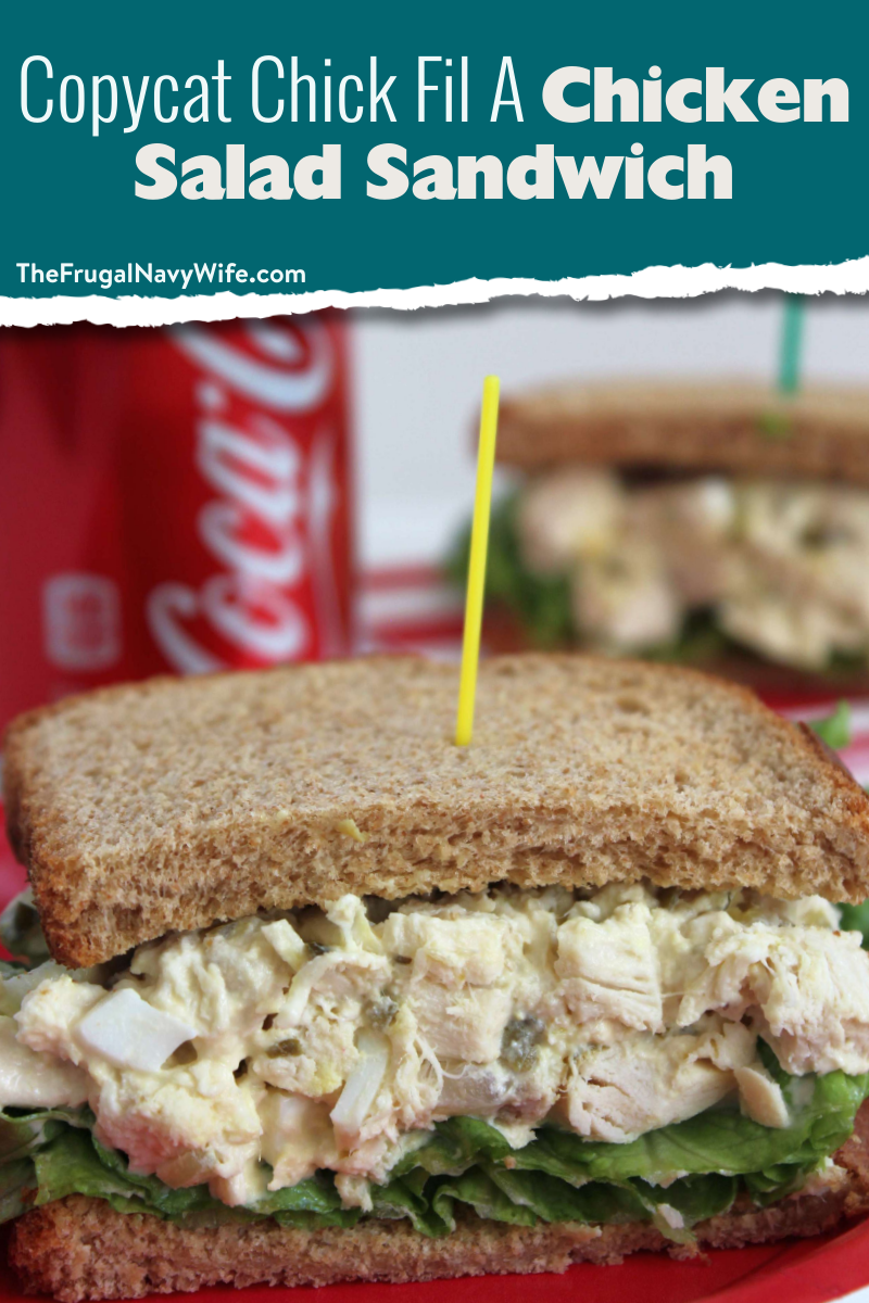 Copycat Chick Fil A Chicken Salad Sandwich - The Frugal Navy Wife