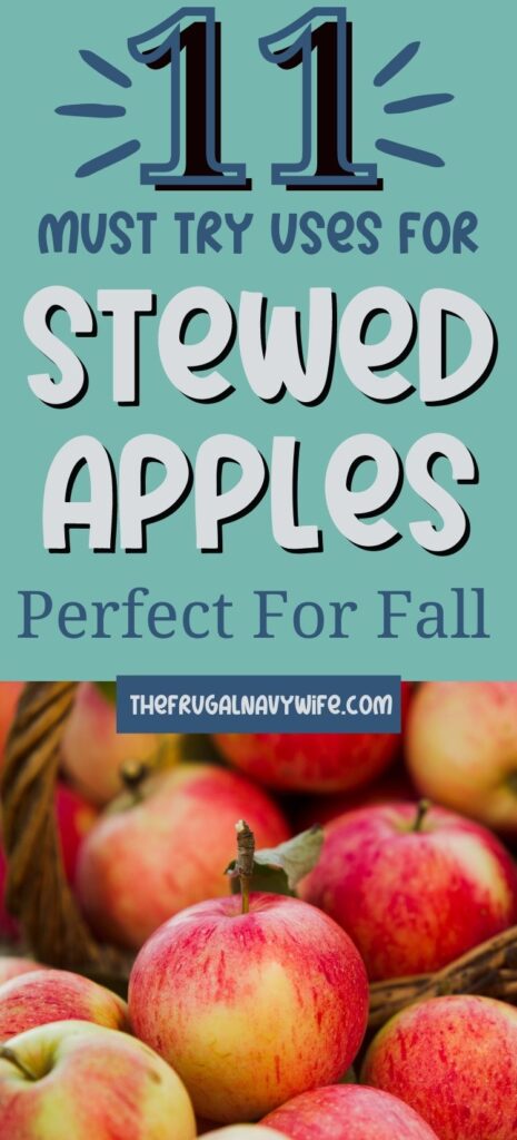 If you have an overabundance of apples these uses for stewed apples will help give you ideas to use them up. #apples #usesfor #stewedapples #frugalliving #frugalnavywife #roundup | Uses For Apples | Stewed Apples | Frugal Living Tips | Recipes |