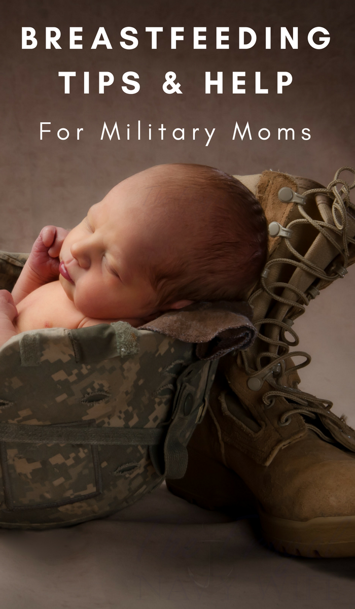 Breastfeeding Tips And Help For Military Moms The Frugal Navy Wife