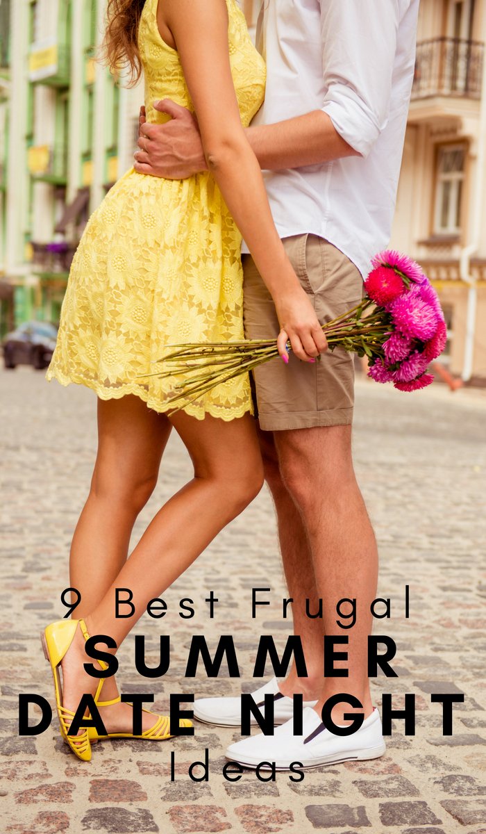 9 Of The Best Frugal Summer Date Night Ideas The Frugal Navy Wife