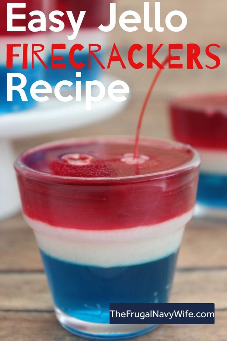 Easy Jello Firecrackers Recipe | The Frugal Navy Wife