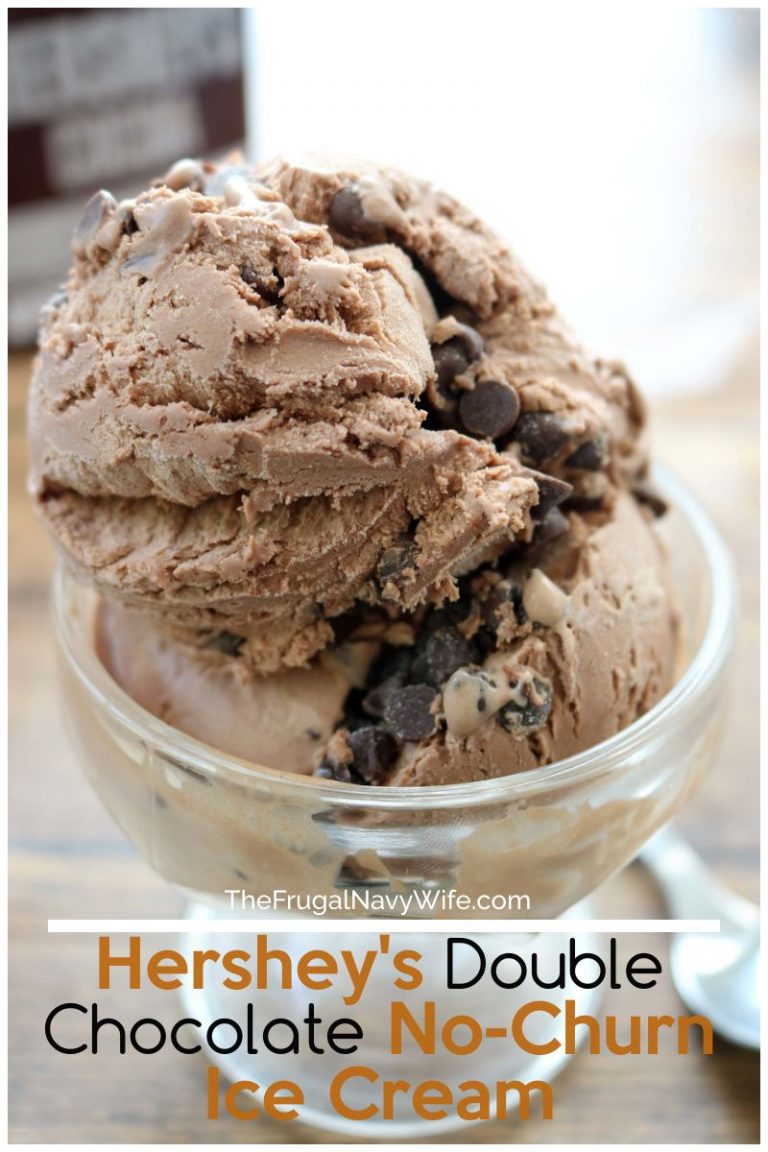 Hershey's Double Chocolate NoChurn Ice Cream Recipe The Frugal Navy Wife