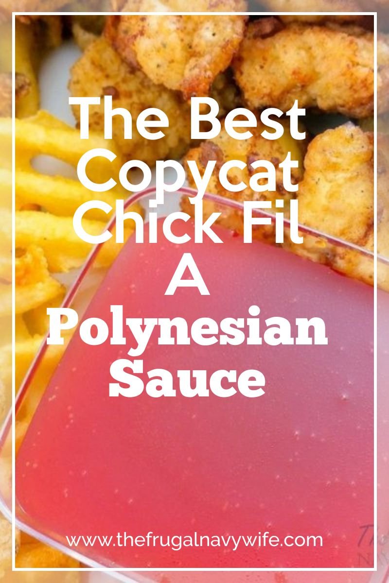 The BEST Copycat Chick Fil A Polynesian Sauce - The Frugal Navy Wife