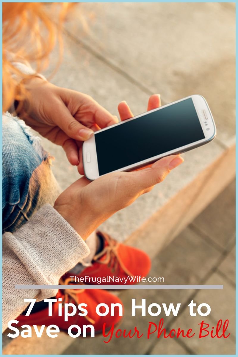 7-tips-on-how-to-save-on-your-phone-bill-the-frugal-navy-wife