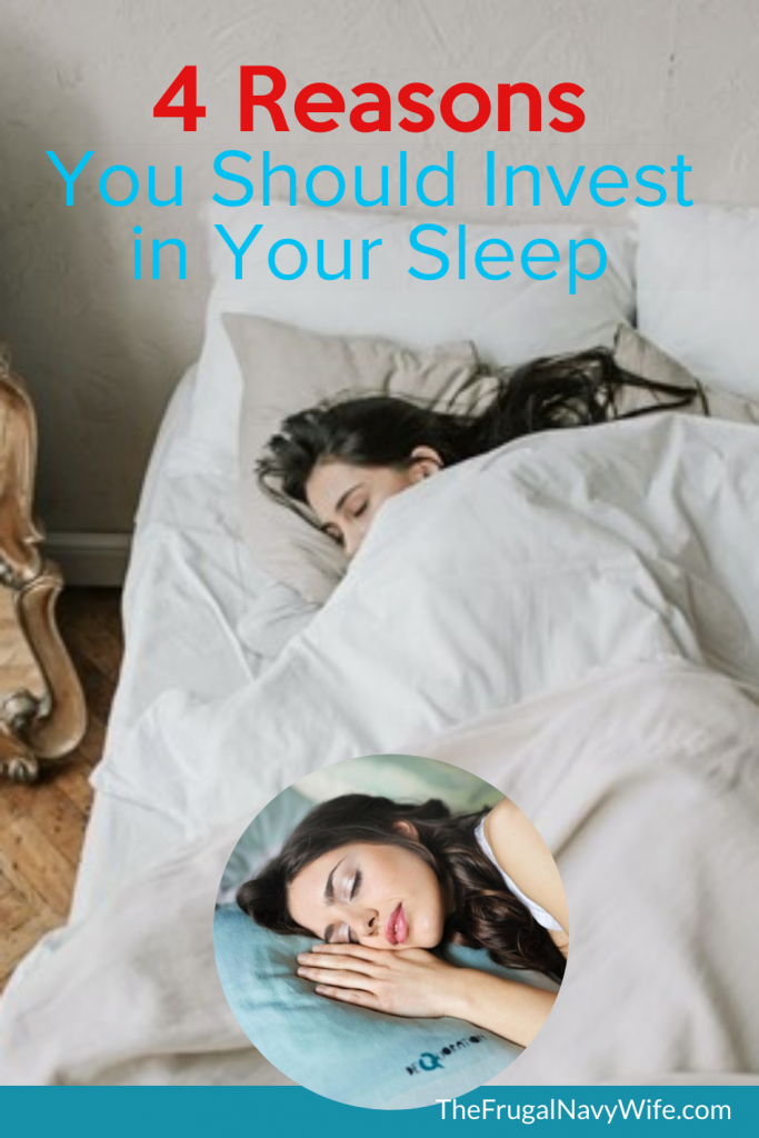 Sleep is something we all should prioritize, so here are 4 key reasons why you should invest in your sleep. #frugalnavywife #sleep #selfcare | Self Care | Get Better Sleep