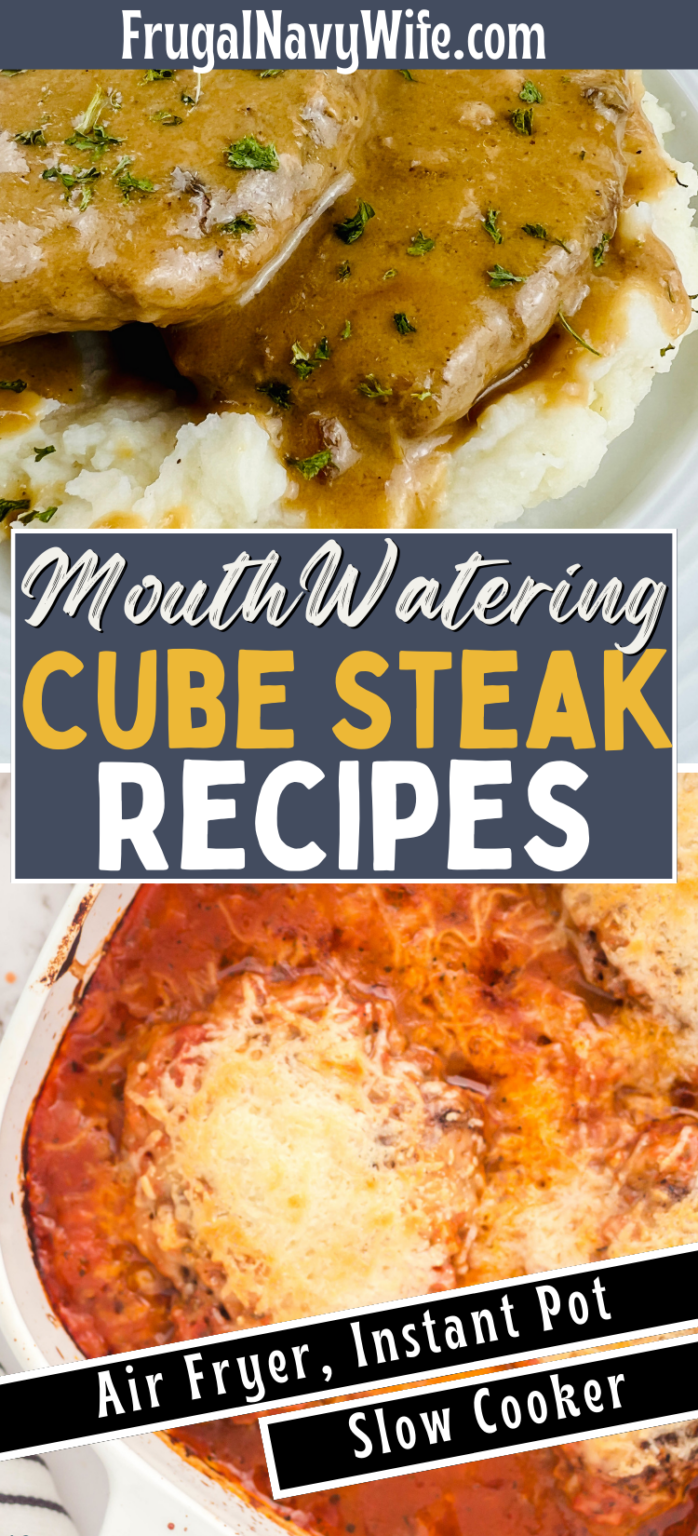 15 Mouth Watering Cube Steak Recipes The Frugal Navy Wife 