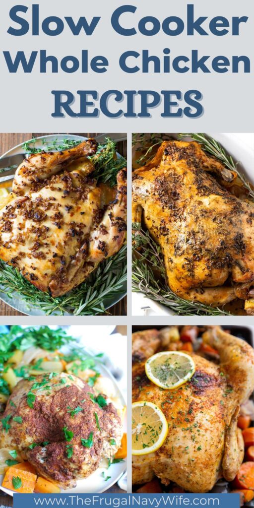 Slow Cooker Whole Chicken Recipes - The Frugal Navy Wife